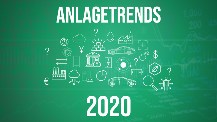 Die 5 wichtigsten Anlagetrends und Aktientrends 2020 | Online Broker LNX