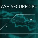 Optionsstrategie: Cash Secured Put - Kaufen Sie Ihre Aktien mit Rabatt | Online Broker LYNX
