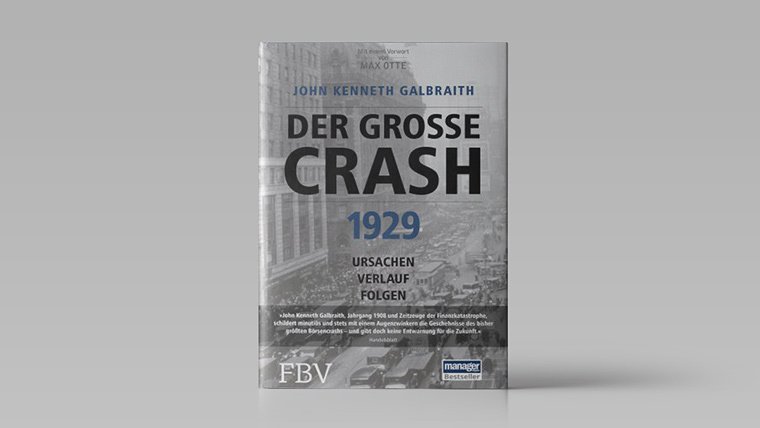 Diese 10 Börsenbücher sollten Sie gelesen haben!: John K. Galbraith - Der große Crash 1929 | LYNX Online Broker
