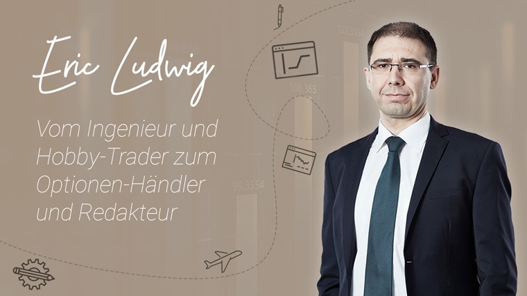 Eric Ludwig – Vom Ingenieur und Hobby-Trader zum Optionen-Händler und Redakteur | Online Broker LYNX